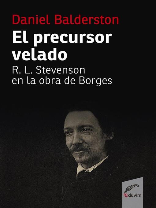 Title details for El precursor velado by Daniel Balderston - Available